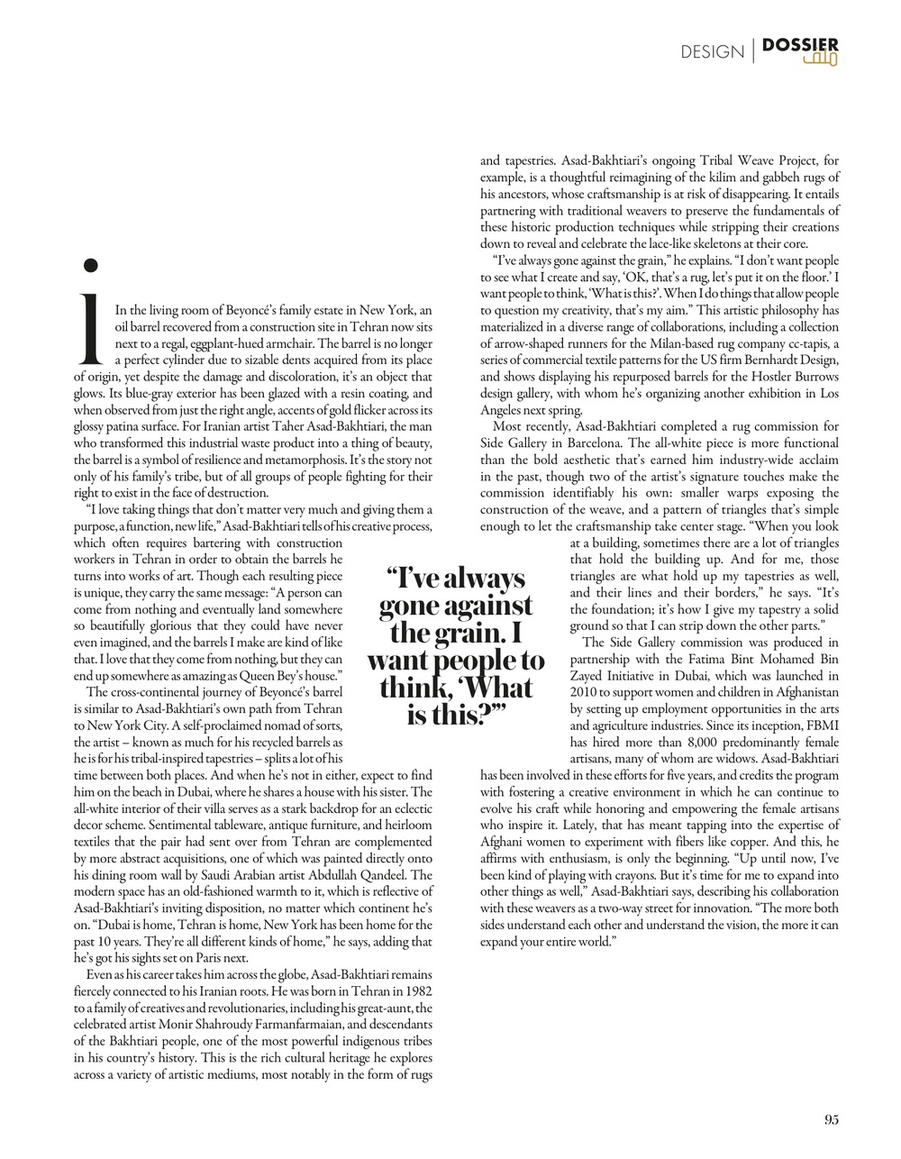 Feature text page carrying the pull quote “I’ve always gone against the grain. I want people to think, ‘What is this?’”